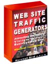 Boost your REAL-WORLD business with Web Site Traffic Generators. These Are the Most Powerful Ways to Attract Qualified Traffic to Your Web Site... Without Relying On a Top Search Engine Ranking. If youre serious about pulling qualified potential customers to your Web site and into your real-world business, then this will be the most important message you read today.