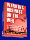 Winning Business on the Web. Your Site for Your Real-World Business Has to be Different This is not another book about the internet. Its a complete system on How to Create A Business Web Site That Actually Works.